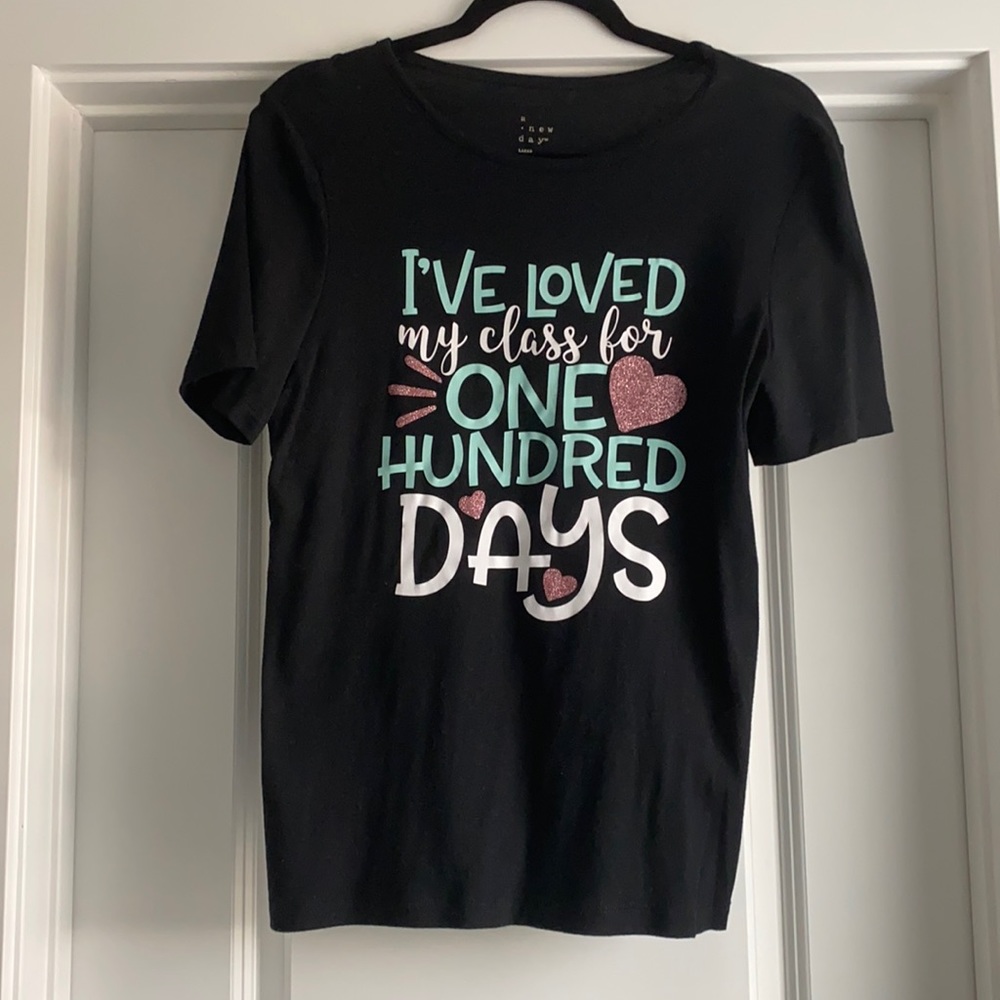 I’ve Loved My Class for 100 Days 💕 Cute Tee